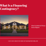 Houston Prime Realty blog card: what is a financing contingency?