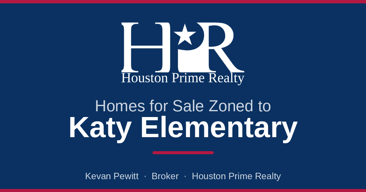 Homes for Sale Zoned to Katy Elementary School | Katy ISD